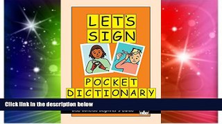 Must Have PDF  Let s Sign Pocket Dictionary: BSL Concise Beginner s Guide (Let s Sign BSL)  Best