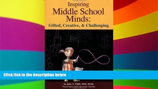 Must Have PDF  Inspiring Middle School Minds: Gifted, Creative,   Challenging  Best Seller Books
