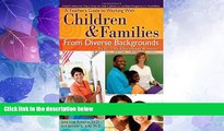 Big Deals  A Teacher s Guide to Working With Children and Families From Diverse Backgrounds: A