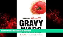 DOWNLOAD Gravy Wars: South Philly Foods, Feuds   Attytudes READ EBOOK