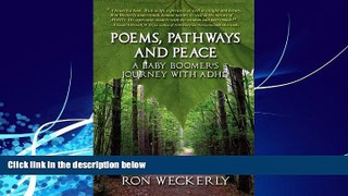 Big Deals  Poems, Pathways and Peace: A Baby Boomer s Journey With ADHD  Best Seller Books Most