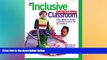 Big Deals  The Inclusive Early Childhood Classroom: Easy Ways to Adapt Learning Centers for All