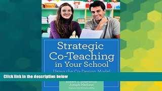 Must Have PDF  Strategic Co-Teaching in Your School: Using the Co-Design Model  Best Seller Books