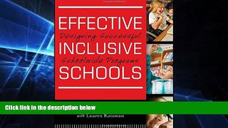 Big Deals  Effective Inclusive Schools: Designing Successful Schoolwide Programs  Free Full Read