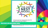 Big Deals  The ASD Nest Model: A Framework for Inclusive Education for Higher Functioning Children