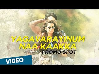Yagavarayinum Naa Kaakka Promo Spot | Aadhi | Nikki Galrani