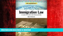 FAVORIT BOOK Immigration Law: A Guide to Laws and Regulations (Book   CD-ROM) (Aba Fundamentals)