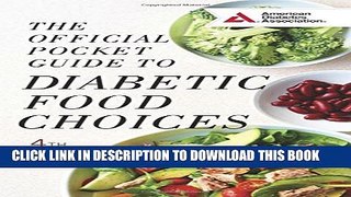 [PDF] The Official Pocket Guide to Diabetic Food Choices Popular Colection