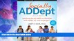 Big Deals  Socially ADDept: Teaching Social Skills to Children with ADHD, LD, and Asperger s  Free