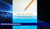 Big Deals  Writing Better: Effective Strategies for Teaching Students with Learning Difficulties