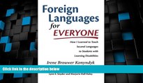 Big Deals  Foreign Languages for Everyone: How I Learned to Teach Second Languages to Students