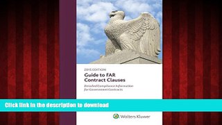 FAVORIT BOOK Guide to FAR Contract Clauses: Detailed Compliance Information for Government
