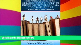 Big Deals  Strategies for Success in Inclusive Post-Secondary Programs: Book I (The Powerful Voice
