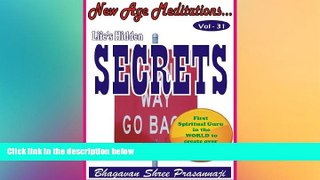 Big Deals  New Age Meditations...Life s Hidden Secrets (Vol-31)  Free Full Read Most Wanted