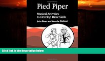 Big Deals  Pied Piper: Musical Activities to Develop Basic Skills  Free Full Read Most Wanted