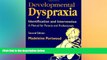 Must Have PDF  Developmental Dyspraxia: Identification and Intervention - A Manual for Parents and