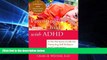 Big Deals  Parenting Your Child with ADHD: A No-Nonsense Guide for Nurturing Self-Reliance and