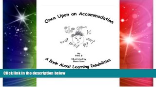 Big Deals  Once Upon An Accommodation: A Book About Learning Disabilities  Free Full Read Best