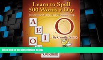 Big Deals  Learn to Spell 500 Words a Day: The Vowel O (Vol. 4)  Best Seller Books Most Wanted
