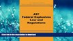 READ ONLINE ATF Federal Explosives Law and Regulations FREE BOOK ONLINE