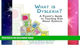 Big Deals  What is Dyslexia?: A Parent s Guide to Teaching Kids About Dyslexia  Best Seller Books