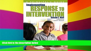 Big Deals  Implementing Response to Intervention: A Principal s Guide  Best Seller Books Most Wanted