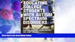 Big Deals  Educating College Students with Autism Spectrum Disorders  Free Full Read Best Seller