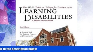 Must Have PDF  K W Guide to Colleges for Students with Learning Disabilities, 8th Edition (College