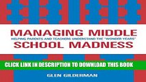 [PDF] Managing Middle School Madness: Helping Parents and Teachers Understand the  Wonder Years