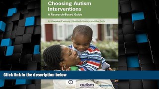 Big Deals  Choosing Autism Interventions  Free Full Read Best Seller