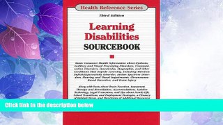 Must Have PDF  Learning Disabilities Sourcebook: Basic Consumer Health Information about Dyslexia,