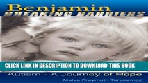 [PDF] Benjamin Breaking Barriers: Autism - A Journey of Hope Full Collection