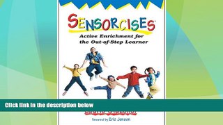 Big Deals  Sensorcises: Active Enrichment for the Out-of-Step Learner  Free Full Read Most Wanted