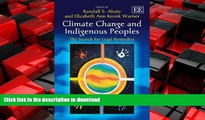 READ THE NEW BOOK Climate Change and Indigenous Peoples: The Search for Legal Remedies READ EBOOK