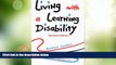 Big Deals  Living with a Learning Disability, Revised Edition  Best Seller Books Most Wanted