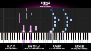 How To Play - Flo Rida - My House Piano Tutorial