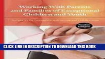 [PDF] Working With Parents and Families of Exceptional Children and Youth: Techniques for