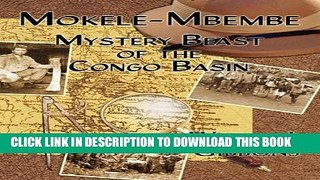 [PDF] Mokele-Mbembe: Mystery Beast of the Congo Basin Full Colection