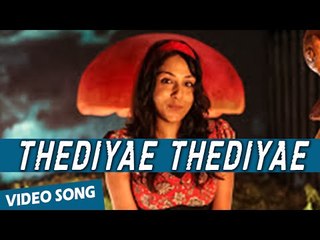 Thediyae Thediyae Official Video Song | Va Quarter Cutting