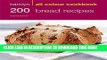 [Read PDF] 200 Bread Recipes (Hamlyn All Colour Cookbook) Download Online