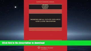 FAVORIT BOOK Modern Real Estate Finance and Land Transfer (Aspen Casebooks) READ EBOOK