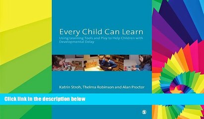 Big Deals  Every Child Can Learn: Using learning tools and play to help children with