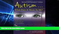 Big Deals  Autism: What Does It Mean to Me?: A Workbook Explaining Self Awareness and Life Lessons