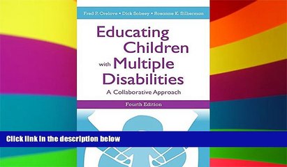 Big Deals  Educating Children with Multiple Disabilities: A Collaborative Approach, Fourth