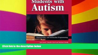 Big Deals  Students with Autism: Characteristics and Instruction Programming  Best Seller Books