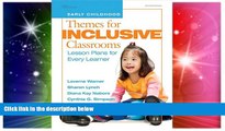 Big Deals  Themes for Inclusive Classrooms: Lesson Plans for Every Learner (Early Childhood
