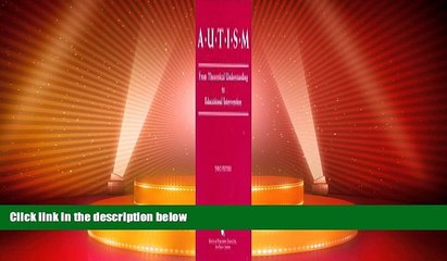 Must Have PDF  Autism: From Theoretical Understanding to Educational Intervention  Free Full Read