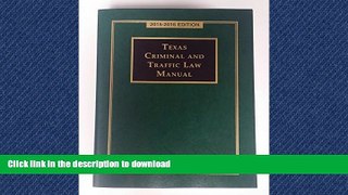 FAVORIT BOOK Texas Criminal and Traffic Law Manual 2015-2016 FREE BOOK ONLINE