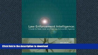 FAVORIT BOOK Law Enforcement Intelligence:  A Guide for State, Local, and Tribal Law Enforcement