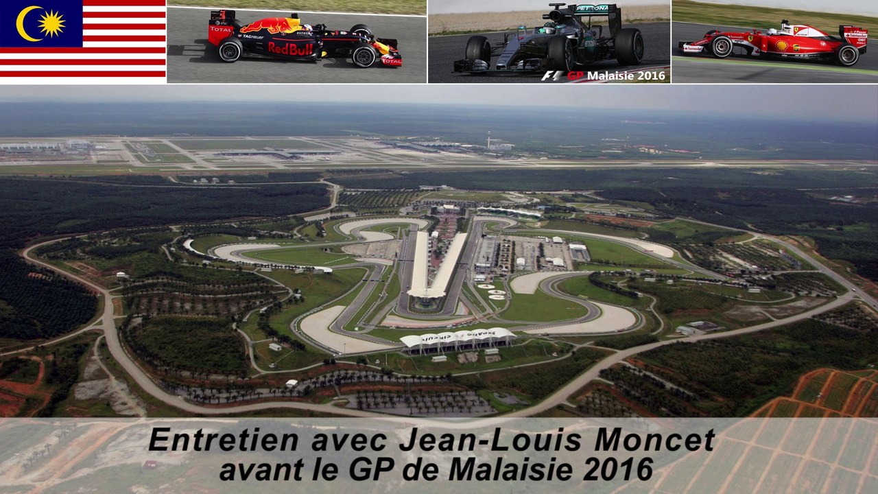 Entretien avec Jean-Louis Moncet avant le GP de Malaisie 2016